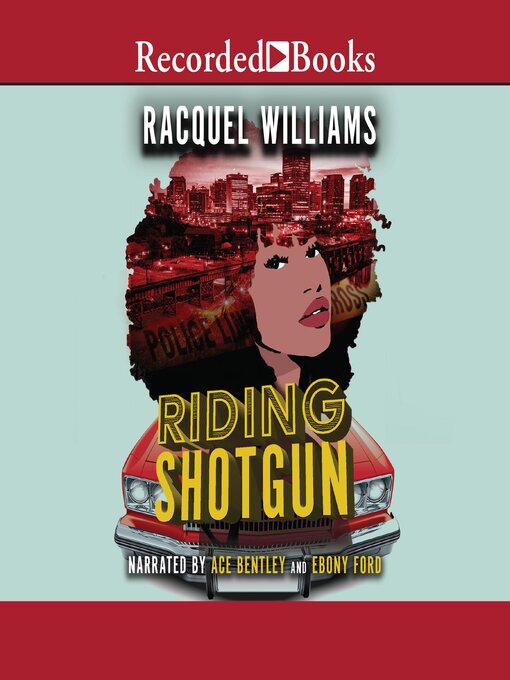 Title details for Riding Shotgun by Racquel Williams - Available